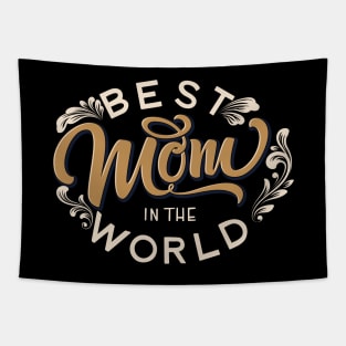 Best Mom in the World Vintage Tapestry