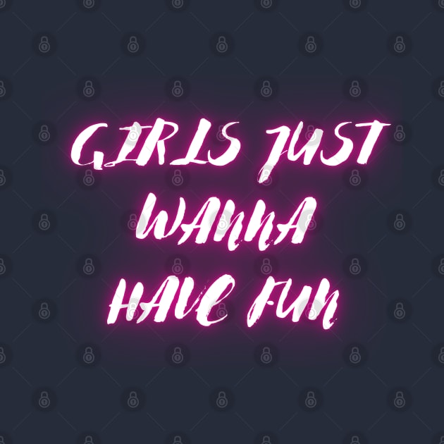 "Girls just wanna have fun" by la chataigne qui vole ⭐⭐⭐⭐⭐