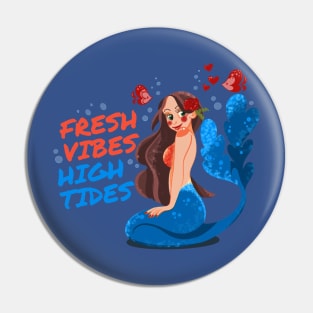 Fresh Vibes - Mermaid Pin