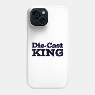 Die-Cast King Phone Case