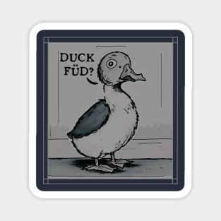 funny duck, cute duck, duck food gift Magnet