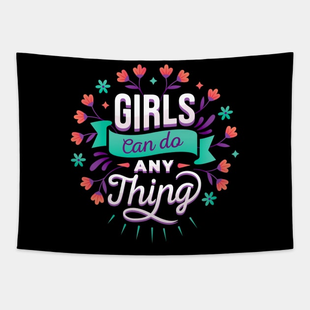 Girls Can Do Everything Women Empowerment Feminist Tapestry by Foxxy Merch