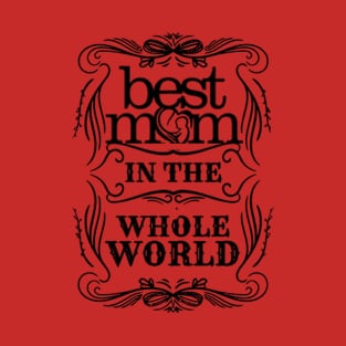 Best Mom T-Shirt