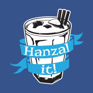 Hanzal It! T-Shirt