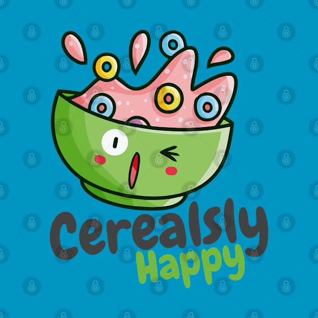 Cerealsly Happy by Jocularity Art