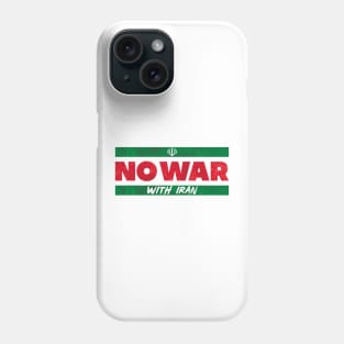 No War With Iran Phone Case