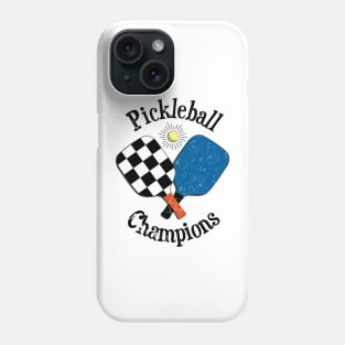 Pickleball Champions Phone Case