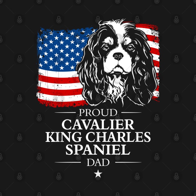 Proud Cavalier King Charles Spaniel Dad American Flag patriotic dog by wilsigns