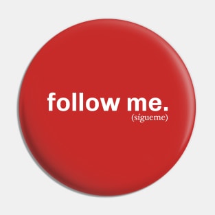 Follow me Pin