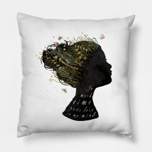So much time gets lost in my mind Pillow
