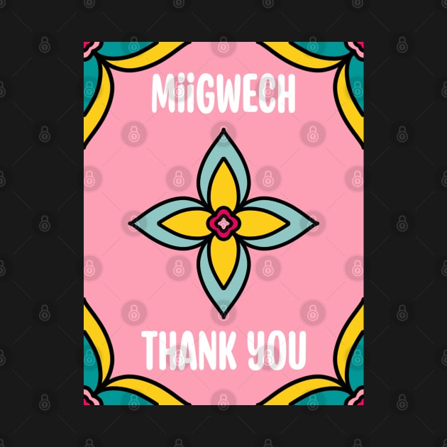 Thank You Ojibwe by Niibidoon