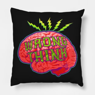 Wrong Think Pillow