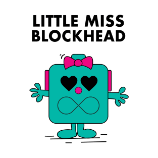 Little Miss Blockhead T-Shirt