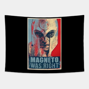 magneto was right Tapestry