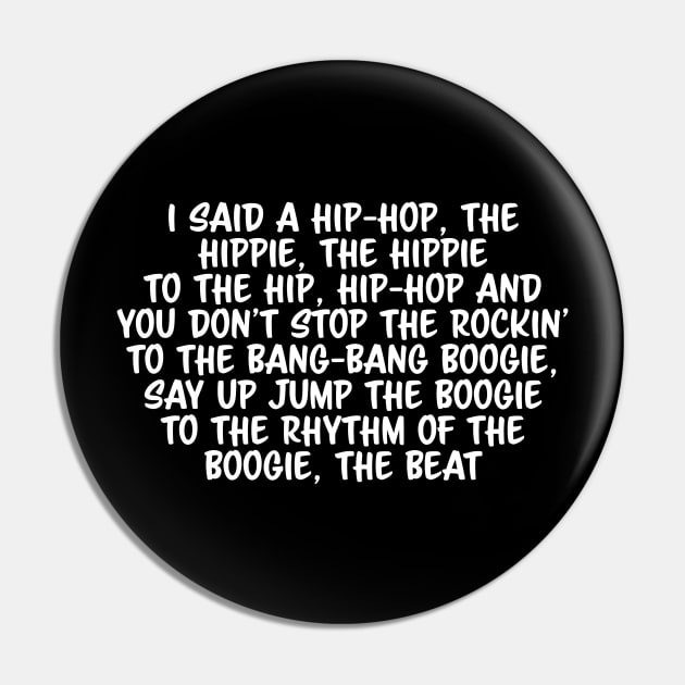 Old School Hip Hop Rap Lyric Pin by UrbanLifeApparel