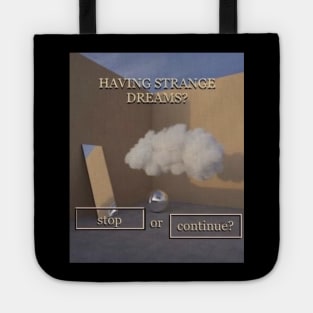 Having strange dreams? Dreamcore, Weirdcore Art Tote