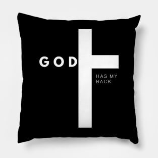 GOD has my Back white Pillow