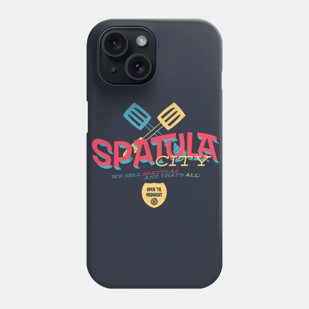 Spatula City Phone Case by GiMETZCO!