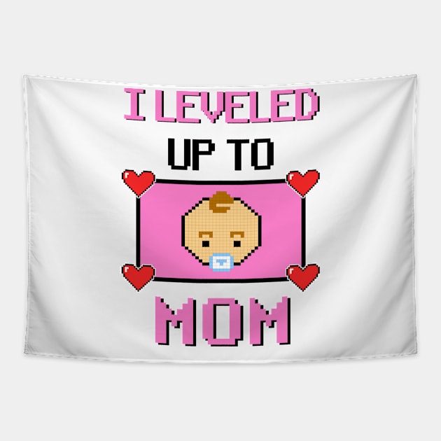 Leveled up to Mom Mommy Mother Gift Birth Pregnant Tapestry by Kuehni