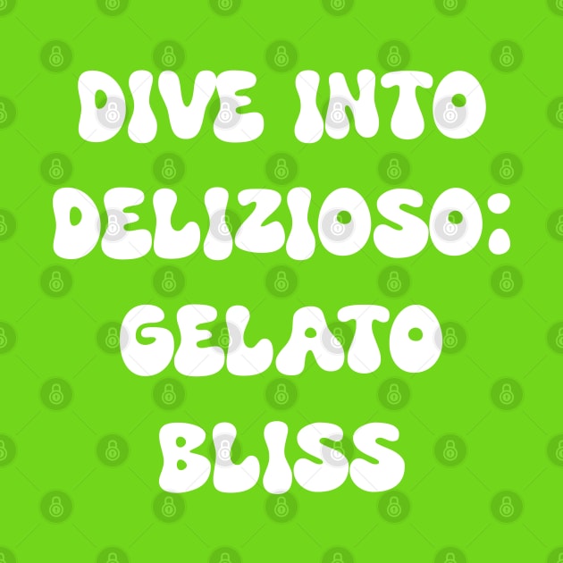 Dive into Delizioso: Gelato Bliss for gelato lovers by Spaceboyishere