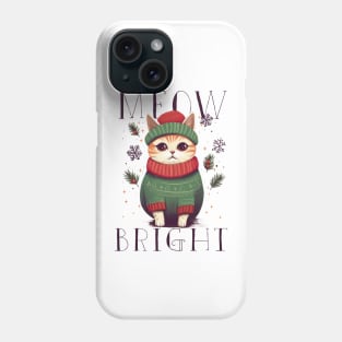 MEOW BRIGHT CUTE CAT CHRISTMAS SWEATER Phone Case