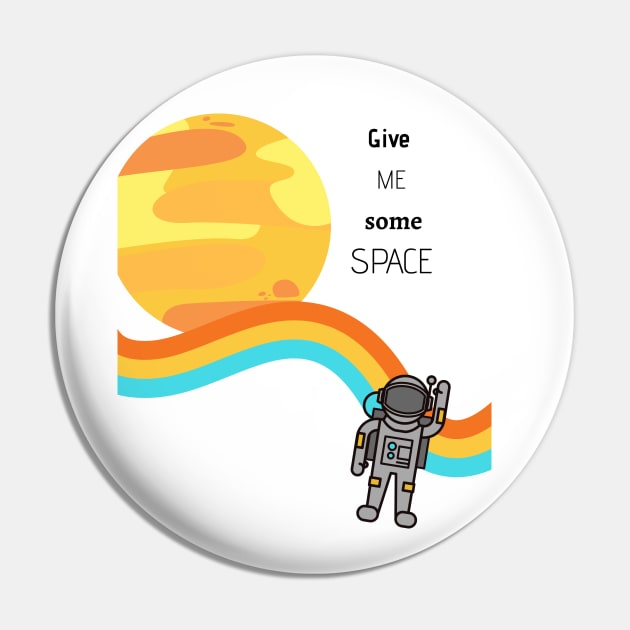 Give me some SPACE Pin by AestheticLine