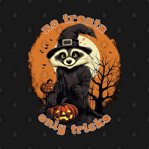 No Treats Only Tricks Raccoon by nonbeenarydesigns