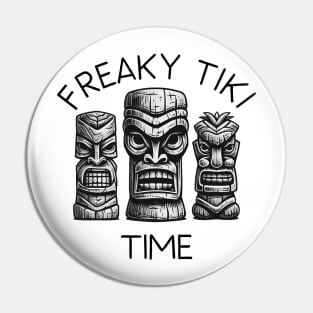 Three Tiki Statues - Freaky Tiki Time (Black Lettering) Pin