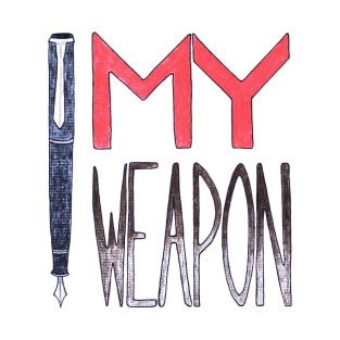 My weapon T-Shirt