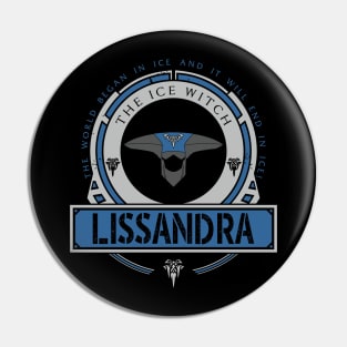 LISSANDRA - LIMITED EDITION Pin