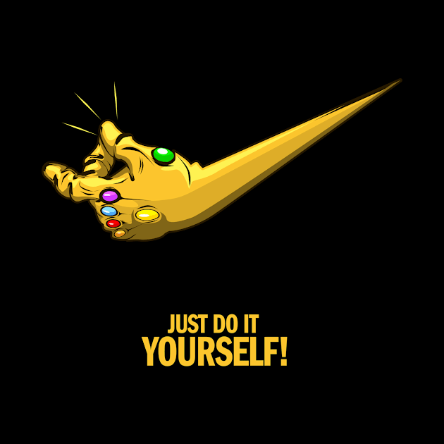 Just Do It Yourself! by bosslogic