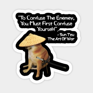 The Art Of War Confuse Yourself Samurai Doge Magnet