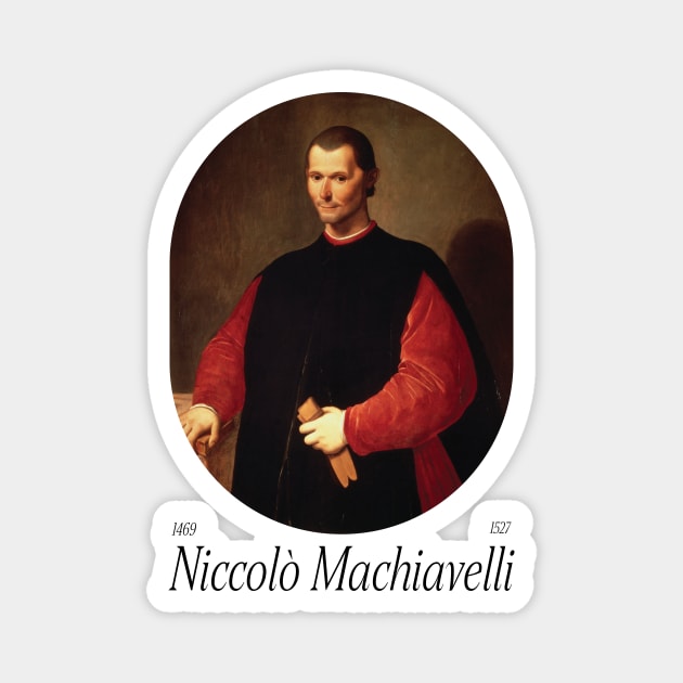 Niccolo Machiavelli Magnet by WrittersQuotes