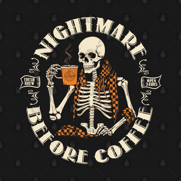Nightmare Before Coffee by Lightmind Design