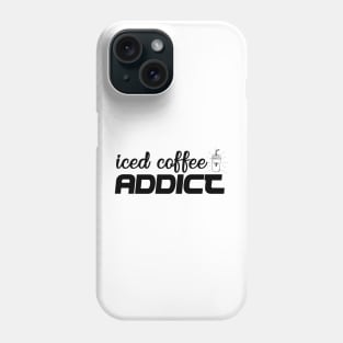 iced coffee addict Phone Case