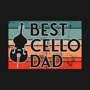 Best Cello dad T-Shirt