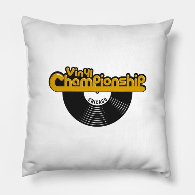 Championship Vinyl Chicago high fidelity Pillow by Alexander Luminova