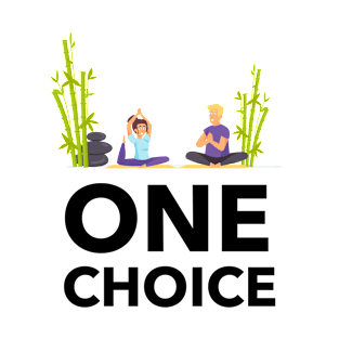 One Choice T-Shirt