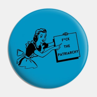 F*ck The Patriarchy Pin