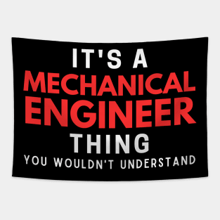 It's A Mechanical Engineer Thing You Wouldn't Understand Tapestry