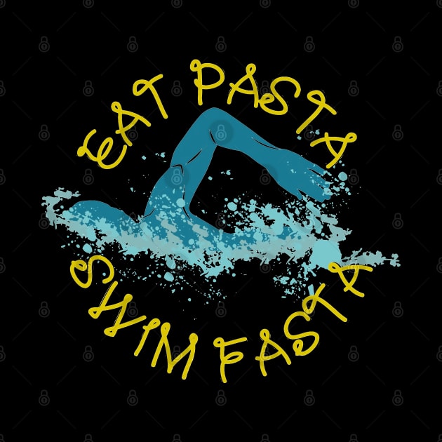 Eat Pasta Swim Fasta Swimming by fabecco