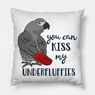 You can kiss my underfluffies African Grey parrot Pillow