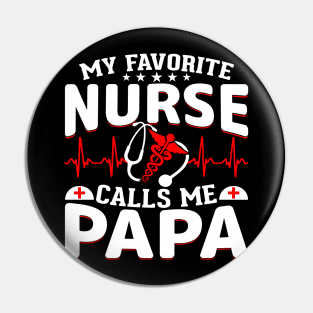 my favorite nurse calls me papa Pin