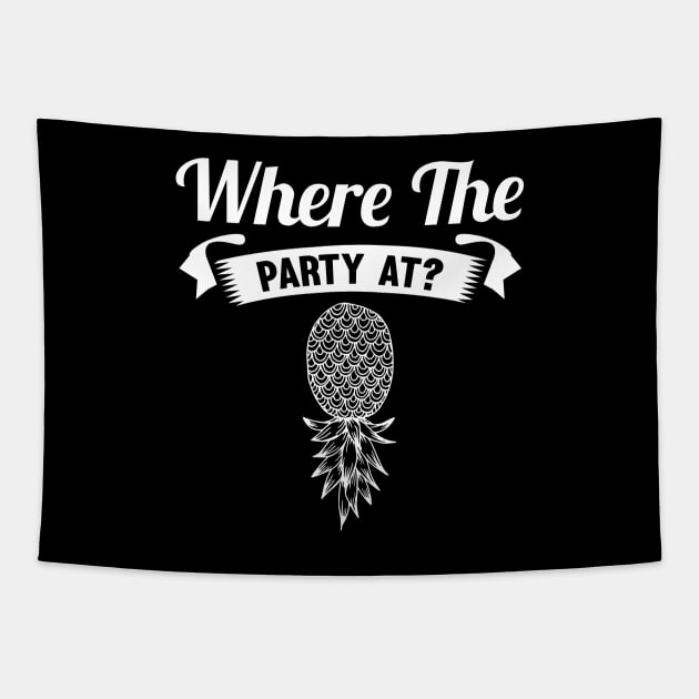 Where The Party At Upside Down Pineapple Tapestry by Lasso Print