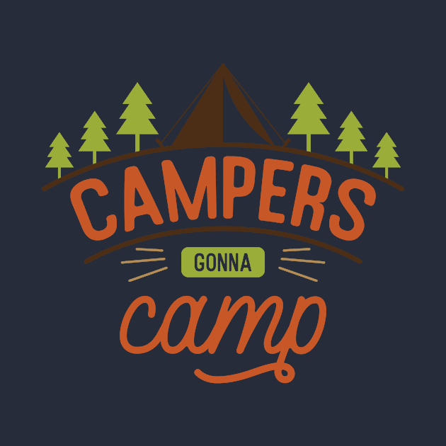 Camping Gonna Camp by Usea Studio