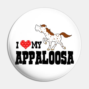 I Love My Appaloosa Red Roan Appy Horse Pin