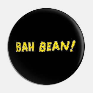 Just Bean Happy - Bah Bean Pin