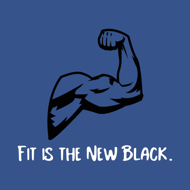 Fit is the New Black. Fitness by Symbion