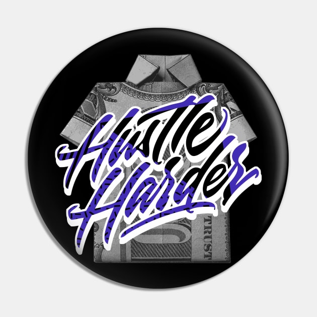 Hustle Harder Dark Concord Pin by funandgames