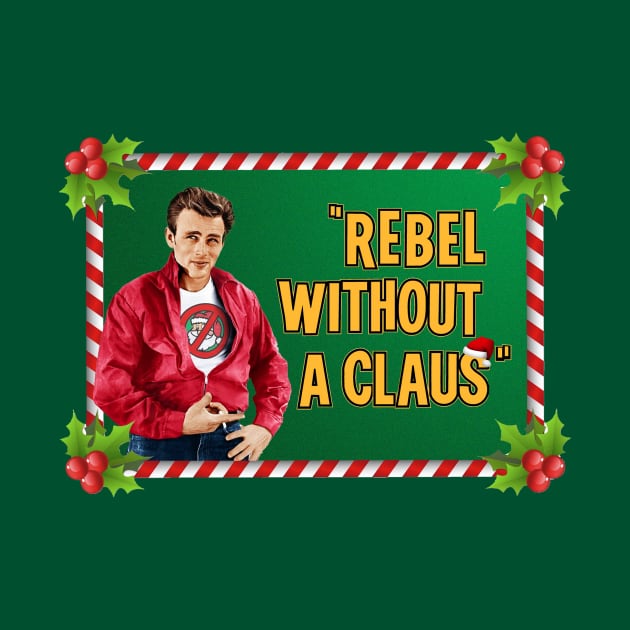 Rebel Without a Claus by stickmanifesto